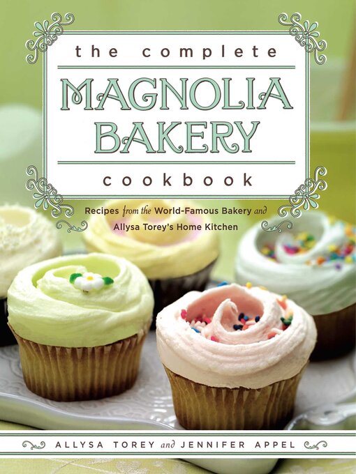 Title details for The Complete Magnolia Bakery Cookbook by Jennifer Appel - Wait list